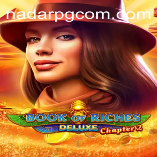 Exploring Book of Riches Deluxe Chapter 2: A Timeless Adventure with NadarPG.com