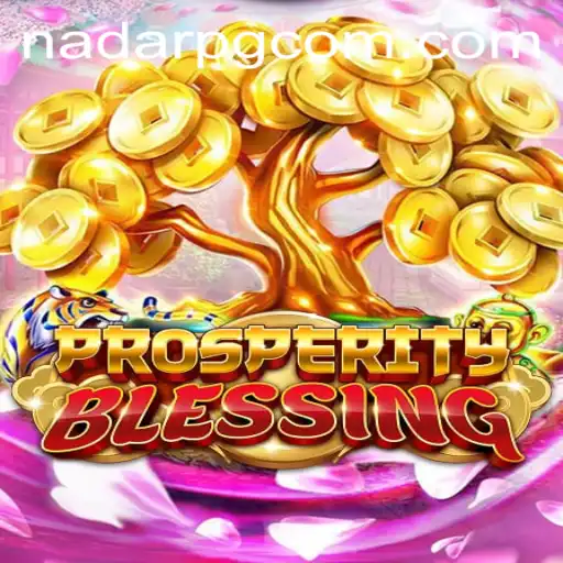 Experience the Thrill of 'ProsperityBlessing' on NadarPG.com